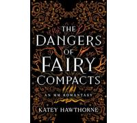 The Dangers of Fairy Compacts: An MM Romantasy