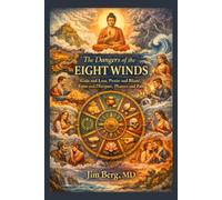 The Dangers of the Eight Winds: Gain and Loss, Praise and Blame, Fame and Disrepute, Pleasure and Pain