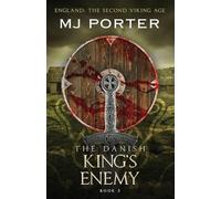 The Danish King's Enemy: England: The Second Viking Age: 2 (Earls of Mercia)