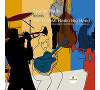 The Danish Radio Big Band - Charlie Watts Meets The Danish Radio Big Band