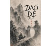 The Dao De Jing in Eighty-One Paintings
