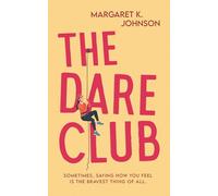 The Dare Club: An uplifting, emotional read about second chances.