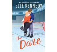 The Dare: the must-read, sports romance and TikTok sensation! (Off Campus and Briar U Books)