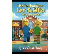 The Daring Duo: Leo & Milo: Christmas Bricks