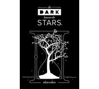 The Dark Between the Stars