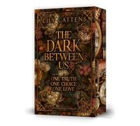 The dark between us: Zeitreise-Romantasy, für alle, die Mr. Darcy lieben | mit Farbschnittgarantie: 2