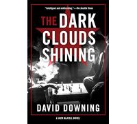 The Dark Clouds Shining: A Jack McColl Novel #4