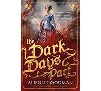 The Dark Days Pact. Lady Helen Book 2: Regency romance meets dark fantasy in this addictive series about a secret society of demon slayers - with a swoon-worthy slow-burn romance