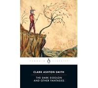 The Dark Eidolon and Other Fantasies – Penguin Classics