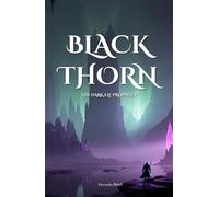 The Dark Elf Prophecy: Black Thorn (d12 RPG)