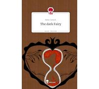 The dark Fairy. Life is a Story - story.one