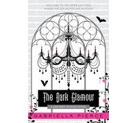 The Dark Glamour: A 666 Park Avenue Novel: 2
