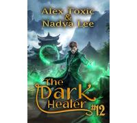 The Dark Healer (Book #12): A Historical Progression Fantasy Series