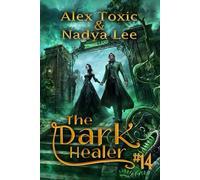 The Dark Healer (Book #14): A Historical Progression Fantasy Series