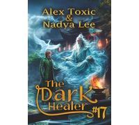 The Dark Healer (Book #17): A Historical Progression Fantasy Series