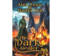 The Dark Healer (Book #19): A Historical Progression Fantasy Series