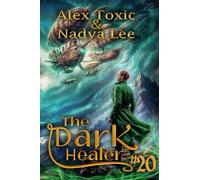 The Dark Healer (Book #20): A Historical Progression Fantasy Series