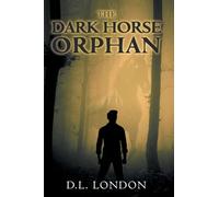 The Dark Horse Orphan