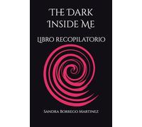 The Dark Inside Me: Libro recopilatorio