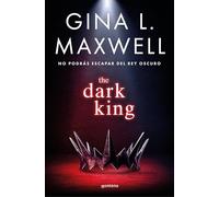 The Dark King (edición en español): No podrás escapar del rey oscuro (Montena)
