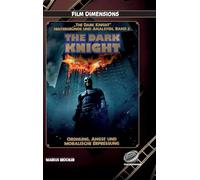 The Dark Knight - Ordnung, Angst und moralische Erpressung: Chaos, Verantwortung und die Zerreißprobe der Moral: 1