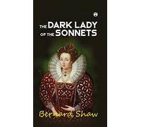 The Dark Lady of the Sonnets