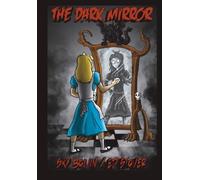 The Dark Mirror