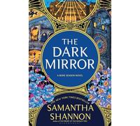 The Dark Mirror: The Instant Sunday Times Bestselling Fantasy: 5 (Bone Season, 5)