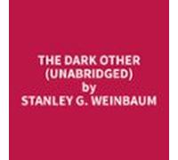 The Dark Other (unabridged) (audiolibro)