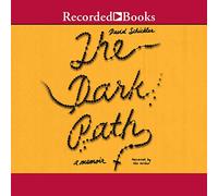 The Dark Path: A Memoir