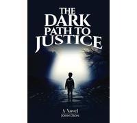 The Dark Path to Justice