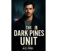 The Dark Pines Unit Book 1
