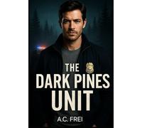 The Dark Pines Unit Book 1
