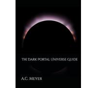 The Dark Portal Universe Guide