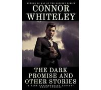 The Dark Promise and Other Stories: 5 Dark Contemporary Fantasy Short Stories (Hell's Place Contemporary Fantasy Stories)