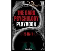 The Dark Psychology Handbook: 5-in-1