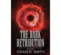 The Dark Retribution: Book Two of the Dark Blade of Clover Series