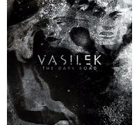 Vasilek - The Dark Road