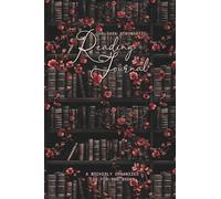 The Dark & Romantic Reading Journal: A Wickedly Organized Log for 300 Books