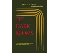 The Dark Rooms