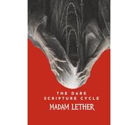 The Dark Scripture Cycle