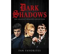The Dark Shadows - Dark Shadows: The Greatest Episodes Collection: Fan Favorites [Alemania] [DVD]