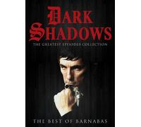 The Dark Shadows - Dark Shadows: The Greatest Episodes Collection: The Best of Barnabas [Alemania] [DVD]