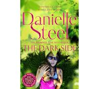 The Dark Side: A Compulsive Story Of Motherhood And Obsession From The Billion Copy Bestseller