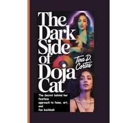 THE DARK SIDE OF DOJA CAT: The Secret Behind Her Fearless Approach to Fame, Art and Fan Backlash