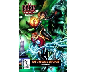 The Dark Society Volume 8: The Eternal Expanse