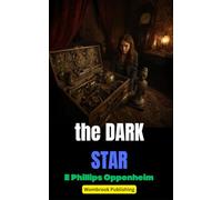 The Dark Star: A Gothic Tale of Fate, Darkness, and Supernatural Intrigue