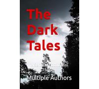 The Dark Tales: A Series of Gothic Mini Sagas