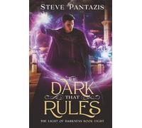 The Dark That Rules: A YA Epic Fantasy novel (The Light of Darkness)