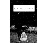 The Dark Truth